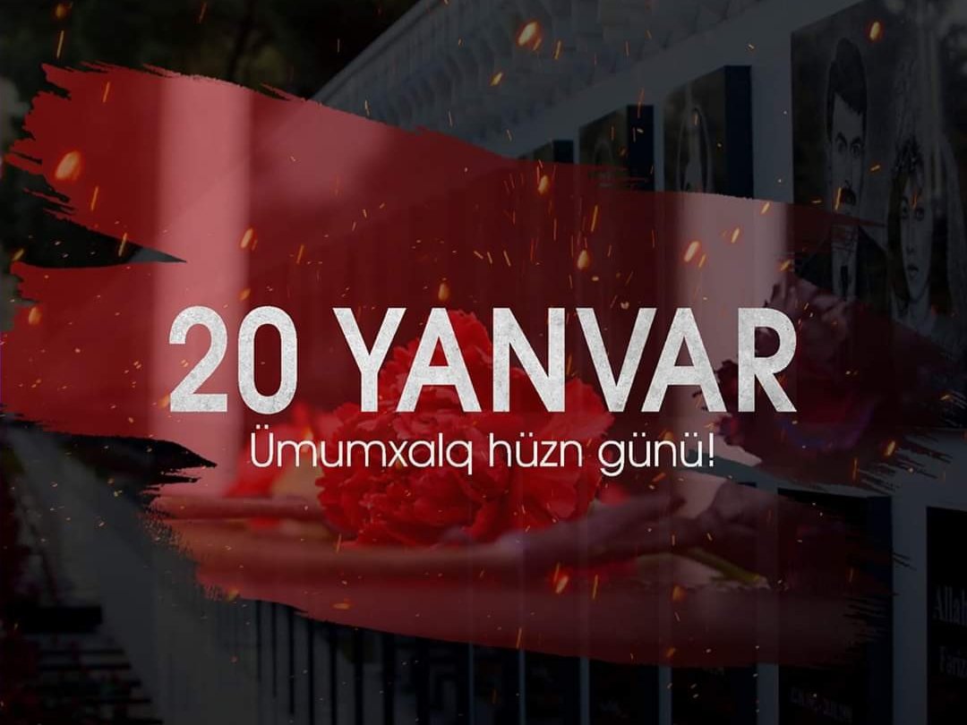 Bu gün Azərbaycanda 20 Yanvar - Ümumxalq Hüzn Günüdür