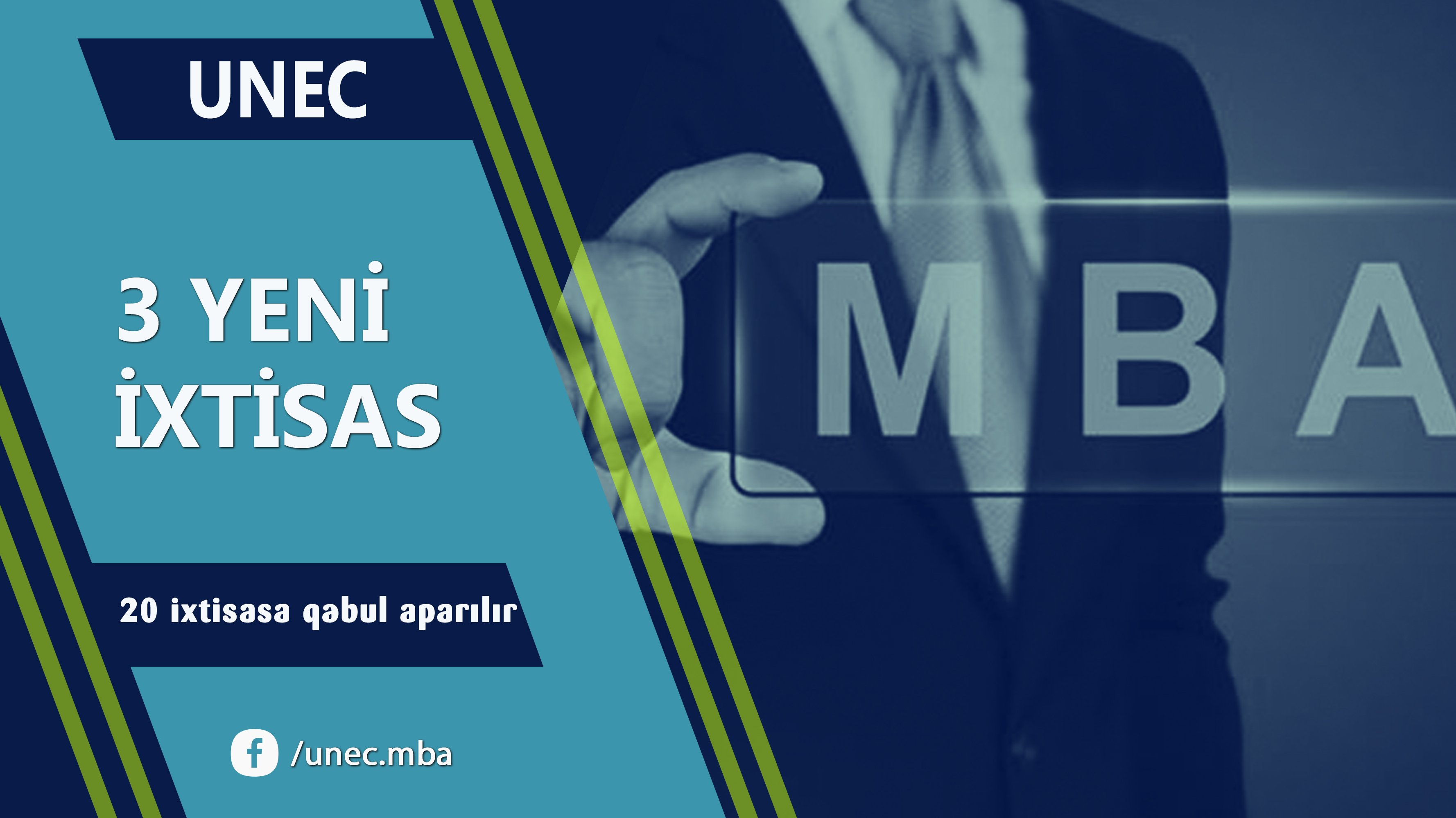 UNEC-də MBA proqramında 3 yeni ixtisas üzrə qəbul aparılacaq
